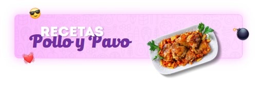 5. Pollo y Pavo